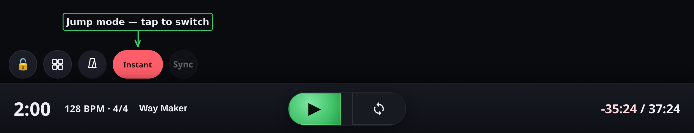 Tap the mode button to switch between 1 Bar, Section and Instant.